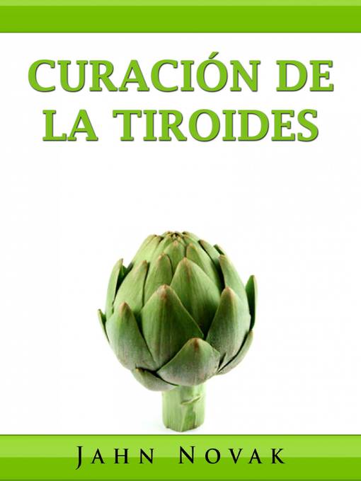 Title details for Curación De La Tiroides by Jahn Novak - Available
